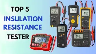 Top 5 Best Insulation Resistance Testers in 2026 | Best Megohmmeter for Industrial & Electrical Use
