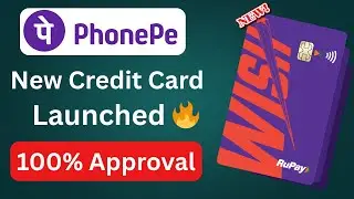 New PhonePe Wish Credit Card Launched 🔥 | 100% Approval | Full Review & Benefits Explained