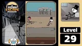 Prison Escape Stickman Story Level 29 Walkthrough