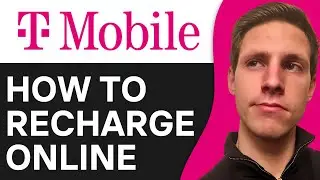 How To Recharge T-Mobile Prepaid Online | Full Guide