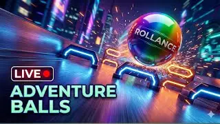 Rollance Adventure Balls 🔴 LIVE Gameplay | Noob to Pro | Hindi