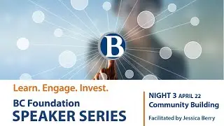 Health Care and Community Building: BC Foundation Learn. Engage. Invest. Speaker Series
