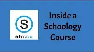 Inside a Schoology Course UPDATED