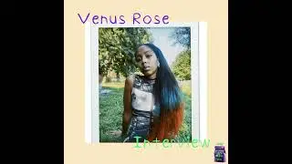 Venus Rose Interview | Haus of Creators, working with Central Cee, Rico Nasty, Burna Boy, Working...