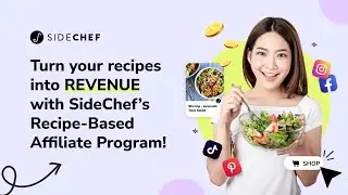 All About The SideChef Affiliate Program!