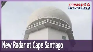 Taiwan activates new long-range radar in Cape Santiago