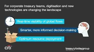 Citi and OneConnect Treasury Dialogues: technology platform of the future