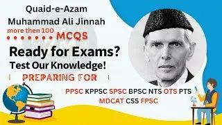 Quaid-e-Azam Muhammad Ali Jinnah Quiz  100 MCQs for Competitive Exams!