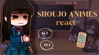🌷ೀ Shoujo animes react ᵎᵎ – Kimi ni todoke (Kuronuma Sawako)