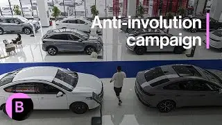 What Is China's 'Anti-Involution' Campaign to Stamp Out Price Wars?