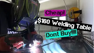 Cheap Welding Table |  Don't Buy!!