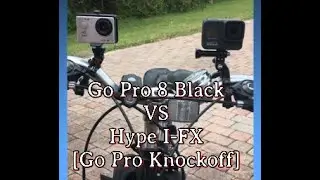 Hype I-FX [Go Pro Knock-off] VS Go Pro 8 Black