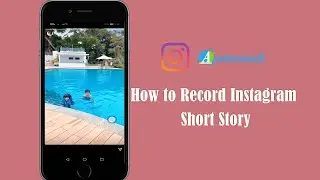 How to Record Instagram Short Story with Apowersoft Solutions