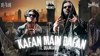 Kafan Main Dafan - R4R ft. Dharkari | Bangalore X Hyderabad | Dakhni Rap Song | Official Music Video