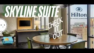2nd Best room at the Des Moines Hilton Downtown | One Bedroom Skyline Suite