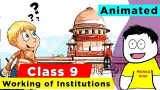class 9 civics chapter 4 - Working of Institutions | CBSE | NCERT