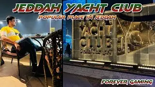 JEDDAH YACHT CLUB VLOG | BEST PLACE TO VISIT IN JEDDAH CORNICHE  #jeddahyachtclub #jyc #f1jeddah