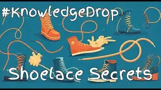 Shoelace Secrets: Tying Techniques & History | Podcast #Shoelaces #TyingTechniques #FootwearHistory