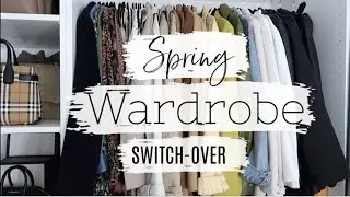SPRING WARDROBE SWITCH-OVER