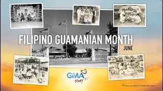 Happy Guamanian Month from GMA Pinoy TV!