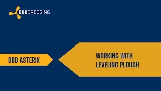 DBB Dredging | DBB Asterix - Working with leveling plough