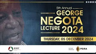 GEORGE NEGOTA 5th ANNUAL LECTURE 2024