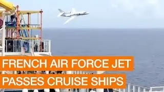 French Air Force Jet Passes Cruise Ships (Package)