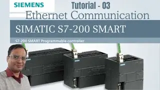 Siemens S7-200 Smart Tutorial 3 - S7-200 Smart PLC Ethernet Communication | Upload and Download