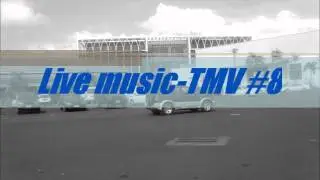 Live Music TMV #8