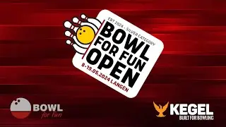 BOWL for Fun Open 2024 - Final Step 2 - Lanes 1-6