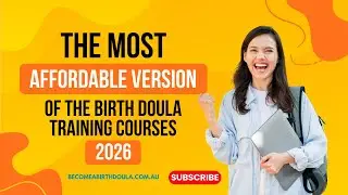 Want the Most Affordable Version of the Birth and Post Natal Doula Training Courses in 2026? 