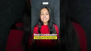 Best Combination of Subjects for Humanities #cbse