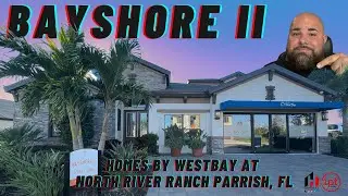 Experience the Jaw-Dropping Bayshore II Model Home by Homes by West Bay at North River Ranch!