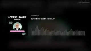 Episode 90: Daniel Machover