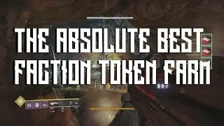 Destiny 2: The Absolute Best Faction Token Farm! (6-9/minute)