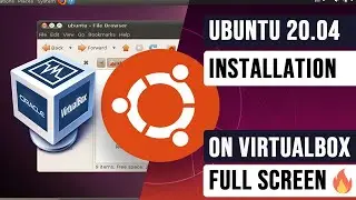 How to Install Ubuntu 20.04  On Virtualbox in Windows 10