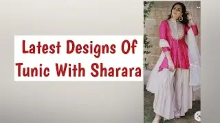 New Designs Of Tunic With Sharara l @DesaiSandhya #looks #ideas #latest #latestdesign #viral
