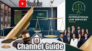 Introduction to Iqbal International Law Services&reg; | Channel Guide | Channel Trailer