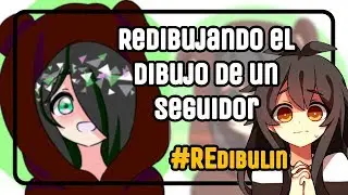 REDIBUJANDO EL DIBUJO DE UN SEGUIDOR [#REdibulin]