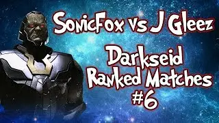 SONICFOX VS J GLEEZ!?! | Darkseid Online Matches #6 | Injustice 2