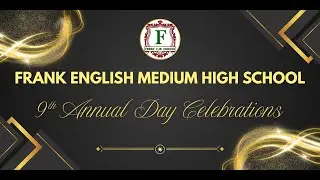 Frank English Medium High School, 9th Annual Day Celebrations 2025-26