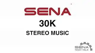 Sena 30K Stereo Music