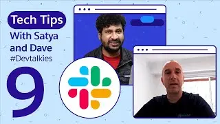 Slack Technical Tips | #DevTalkies​ Episode 09