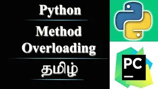 Method Overloading in Python | Tamil