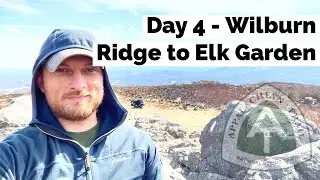 Day 4 - Wilburn Ridge to Elk Garden