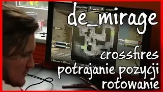 Crossfires | pozycje | rotowanie de_mirage - HopE | JaRock.pl