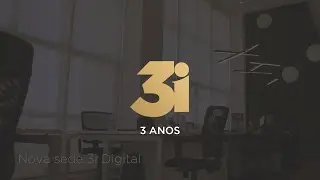 Anivers&aacute;rio 3i Digital - Nova sede