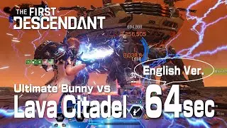 TFD | Bunny vs Lava Citadel | The First Descendant