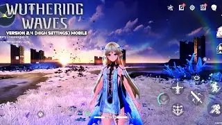 Wuthering Waves 2.4 High Settings Gameplay on Android | POCO F6