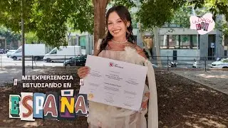 MI EXPERIENCIA ESTUDIANDO EN ESPAÑA!